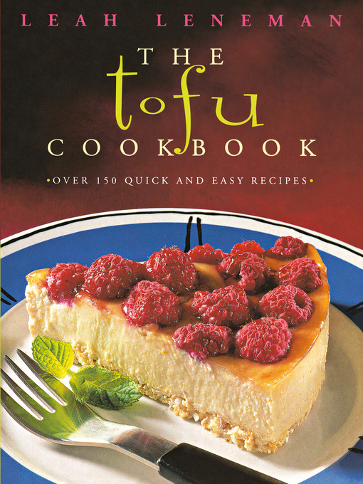 Title details for The Tofu Cookbook by Leah Leneman - Wait list